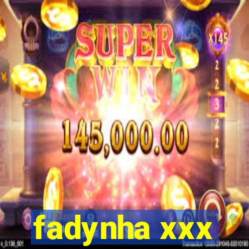 fadynha xxx